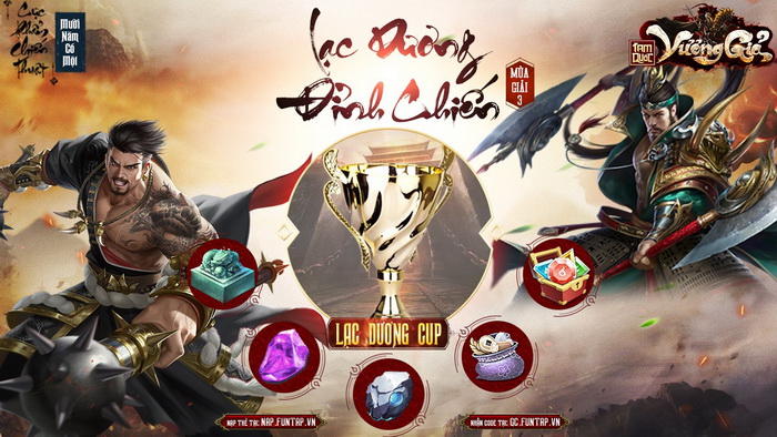 Lag.vn gửi tặng 300 Giftcode Tam Quốc Vương Giả tri ân nhân dịp giải đấu Lạc Dương Đỉnh Chiến mùa III khởi tranh