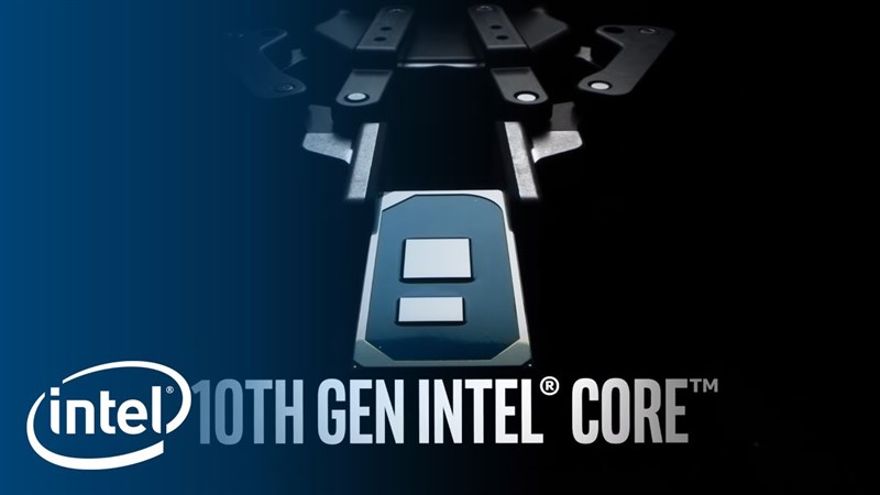 Intel Core thế hệ 10 có gì đặc biệt?