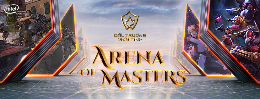 ARENA of MASTERS – ĐẤU TRƯỜNG CAO THỦ  CHÍNH THỨC MỞ MÀN 