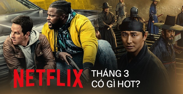 Netflix tháng 3 có gì? Kinh dị, trinh thám lên ngôi
