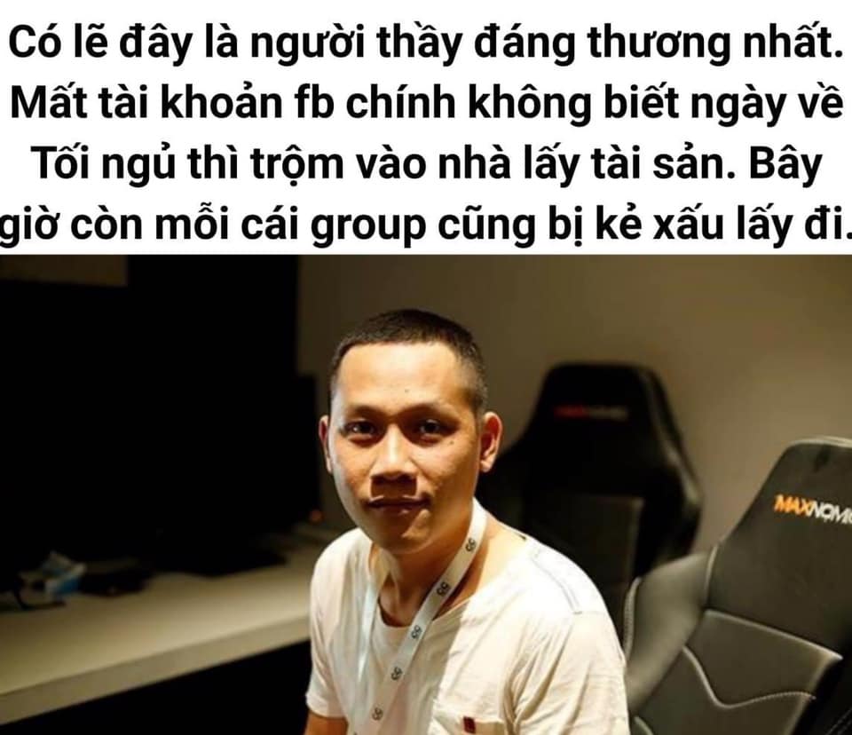 LMHT: Chẳng ai nhọ như Thầy Ba, vừa mất Facebook, bị trộm viếng rồi giờ group Lớp Thấy Ba cũng bị hack mất
