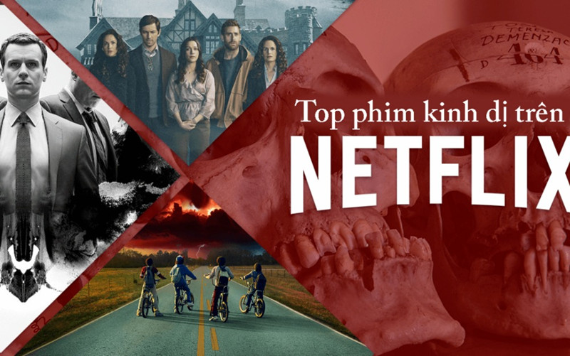 Phim Kinh Dị Hay Nhất Netflix để Xem Trong Thang Co Hồn Phần 2