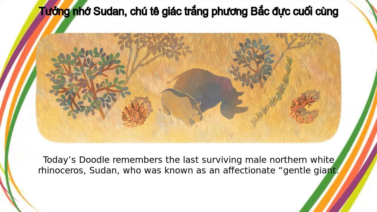 Google Doodle tưởng nhớ về Sudan - chú tê giác trắng phương Bắc đực cuối cùng