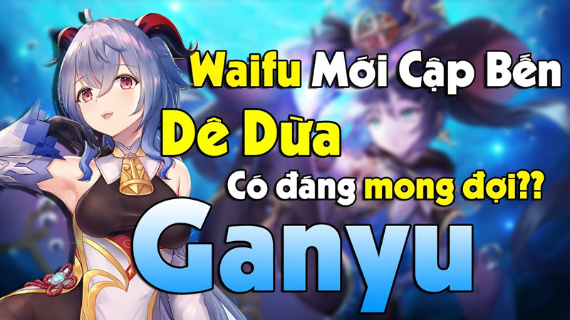 Genshin Impact 2.4 – Cách chơi Ganyu và cách nâng Thánh Di Vật