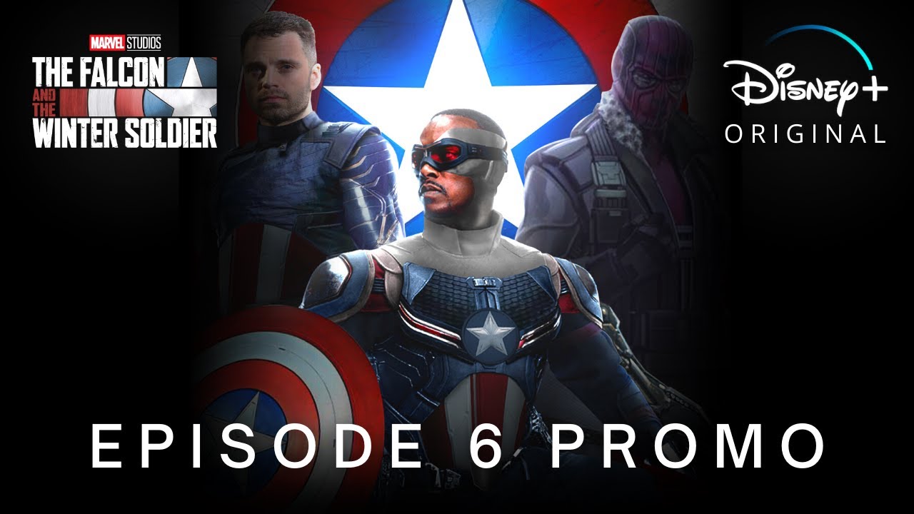 Falcon and Winter Soldier tập 6 - Thời gian ra mắt và những thông tin mà bạn cần nắm