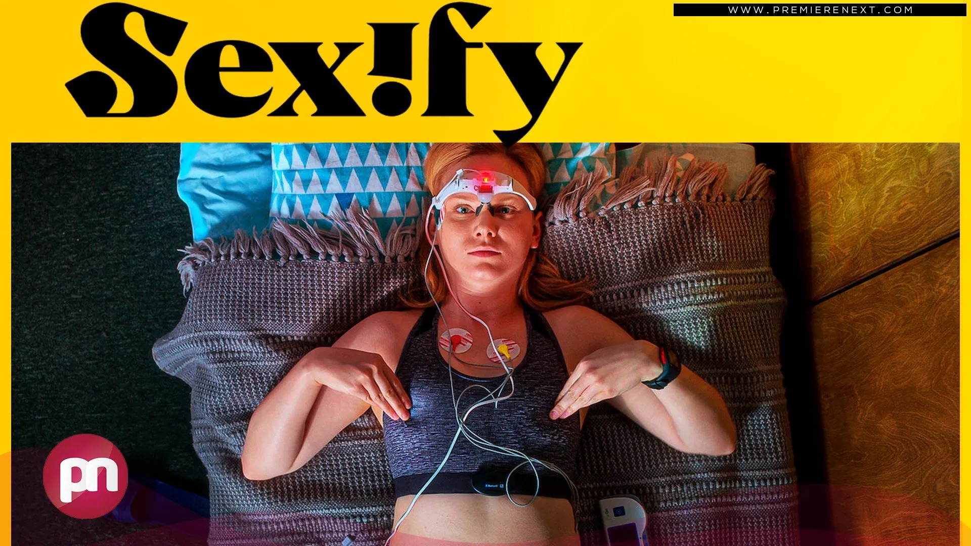 Series Netflix-Sexify: Vén màn thế giới nhạy cảm của phụ nữ thông qua "chuyện ấy"