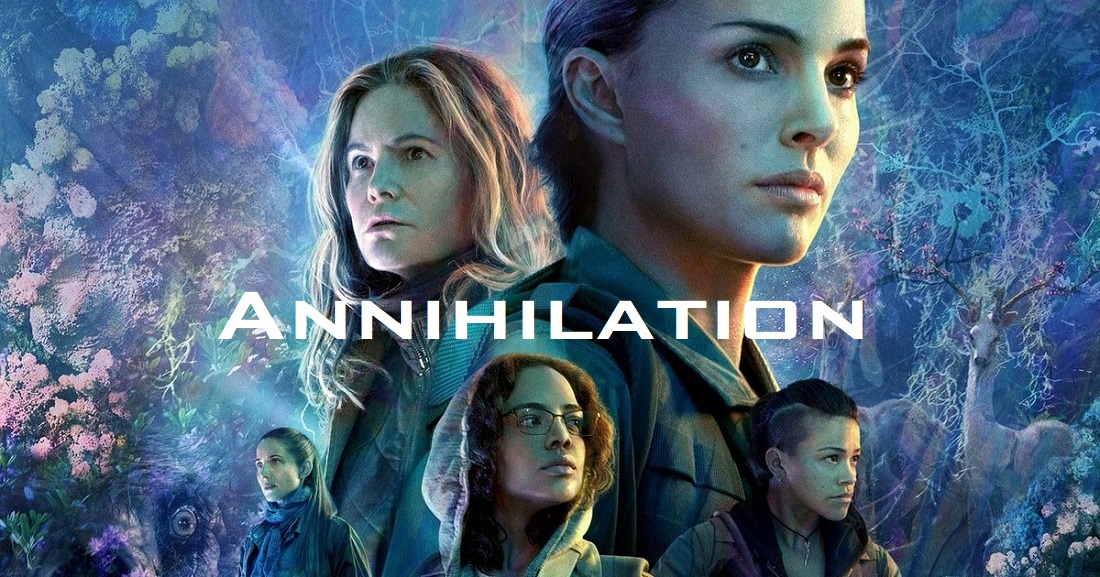 [Mùa dịch xem gì?] - Annihilation (Vùng biến đổi) - Khi thứ xâm nhập hành tinh không phải con người
