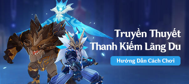 Hướng dẫn sự kiện Truyền Thuyết Thanh Kiếm Lãng Du tại phiên bản 1.6 của Genshin Impact