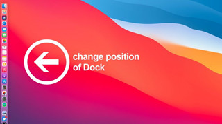 Hướng dẫn: Cách thay đổi vị trí của Dock trong macOS 