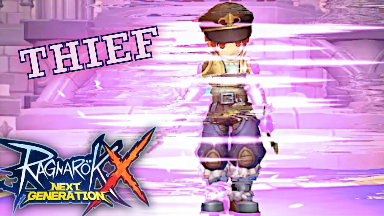 Ragnarok X: Next Generation - Hướng dẫn cách chơi Đạo tặc dành cho người chơi mới