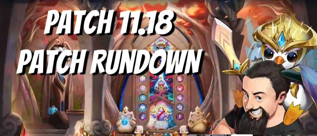 Chi tiết bản cập nhật DTCL 11.18: Nerf nặng Meta Tà Thần và buff hàng loạt Tướng 3 Sao