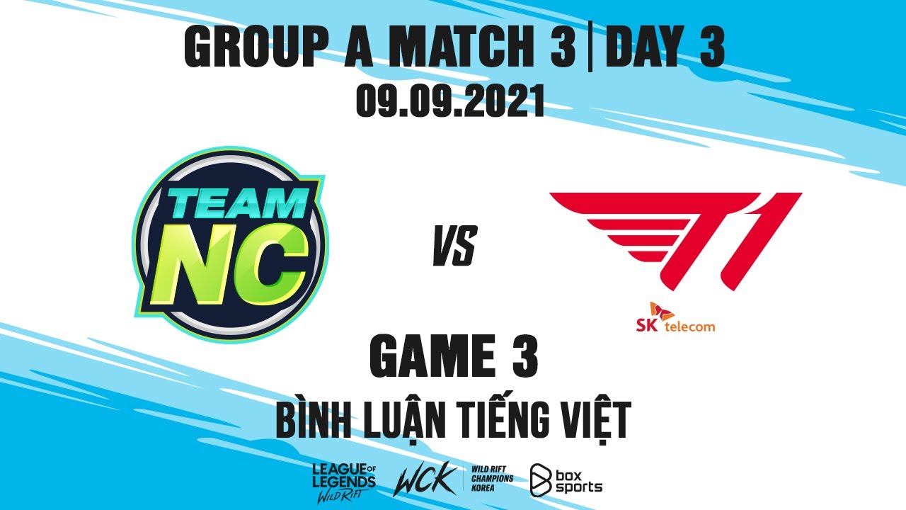  [WCK 2021] T1 chật vật trong trận đấu với NC