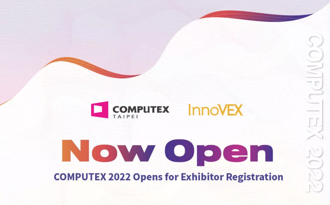 Sự kiện Computex Taipei 2022 được công bố sẽ tổ chức như một Hội nghị trực tiếp 