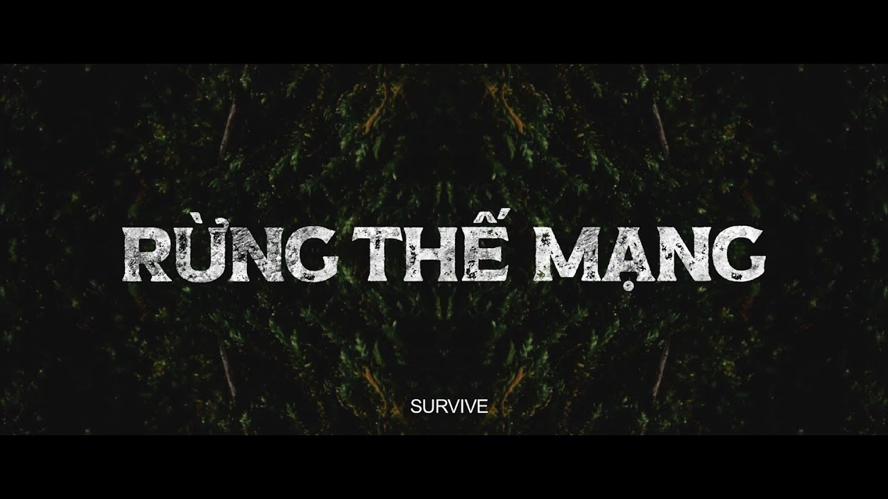 Rừng thế mạng: phim kinh dị mới Việt tung trailer ly kì