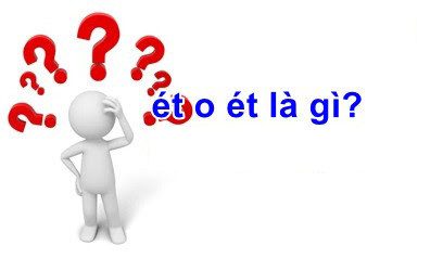 Ét o ét là gì? Tìm hiểu về ý nghĩa thuật ngữ ét o ét đang rất hot trên MXH hiện nay