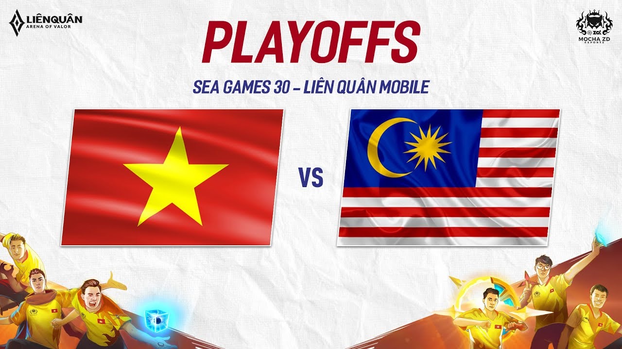 [SEA Games 31 Liên Quân Mobile] Việt Nam - Malaysia vòng bảng ngày 20.05: Tiếp tục duy trì một thế trận hủy diệt