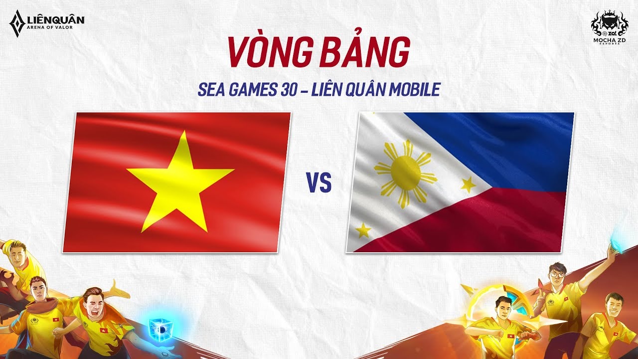 [SEAGames 31 Liên Quân Mobile] Việt Nam - Philippines: Chiến thắng dễ dàng mở màn cho vòng bảng ngày 20.05