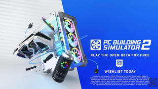 PC Building Simulator 2 mở phiên bản beta trên Epic Game Store