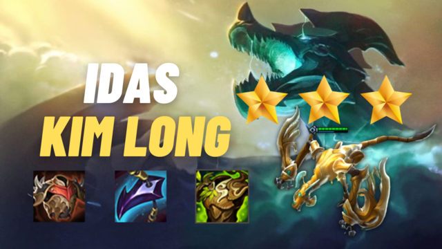 DTCL Mùa 7: Hướng dẫn Top đội hình Kim Long Idas hỗn hợp mạnh nhất bản 12.12 Rank Kim Cương