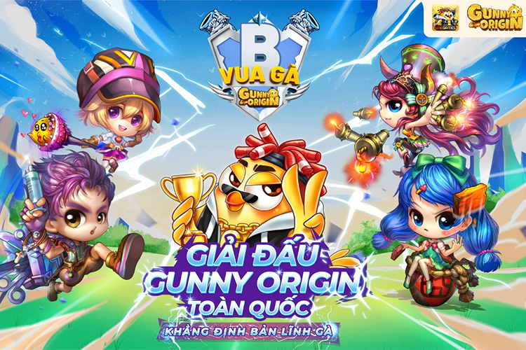 Vua Gà B – Giải bán chuyên Gunny Origin thi đấu chính thức từ 30/7