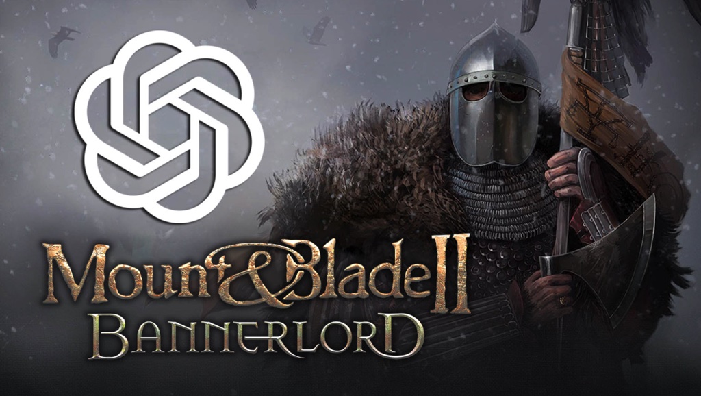 Bản mod Mount & Blade II sử dụng ChatGPT để đối thoại với NPC một cách tuỳ thích