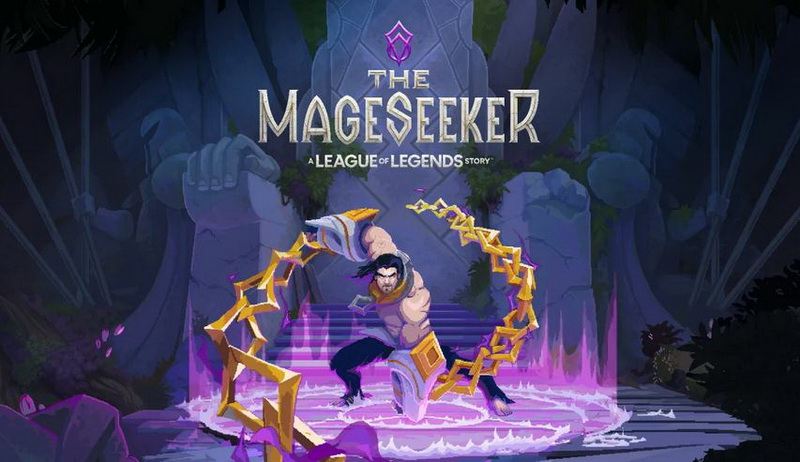 The Mageseeker: A League of Legends Story - Tựa game Rougue-like của Riot Games chuẩn bị ra mắt trong tháng 4 này