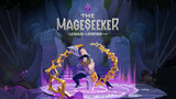 The Mageseeker: A League of Legends Story - Tựa game Rougue-like của Riot Games chuẩn bị ra mắt trong tháng 4 này