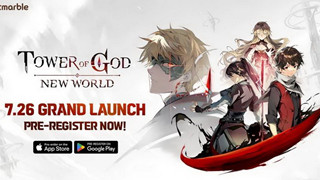 Tower of God New World ấn định ngày ra mắt chính thức trong tháng 7/2023 và mở đăng ký sớm 