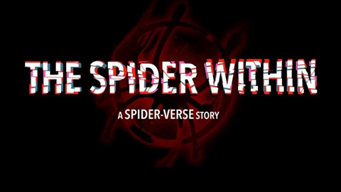 The Spider Within: A Spider-Verse Story hé lộ tóm tắt chính thức trước liên hoan phim