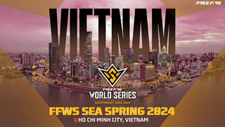 Chung Kết của Free Fire World Series SEA 2024 Spring sẽ được tổ chức tại Việt Nam