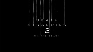 Death Stranding 2 tung trailer xác nhận chi tiết cốt truyện quan trọng kèm thời điểm ra mắt