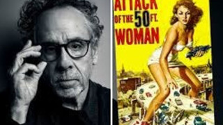 Tim Burton sẽ chỉ đạo bản làm lại Attack Of The 50 Foot Woman 