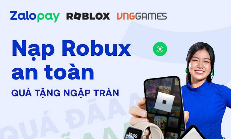 Nạp Robux an toàn, nhận quà ngập tràn từ Roblox VNG