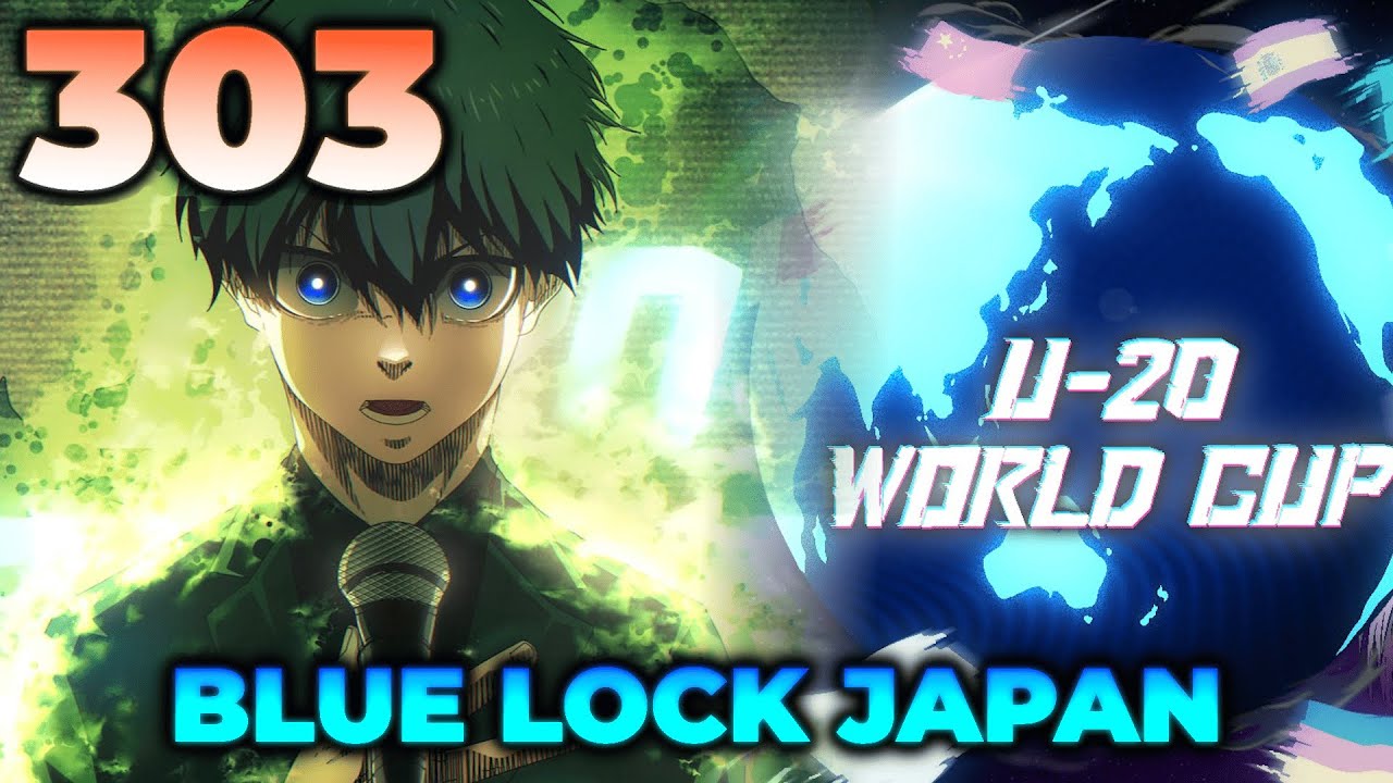 Spoiler Blue Lock Chap 303: Đội Tuyển Blue Block Nhật Bản