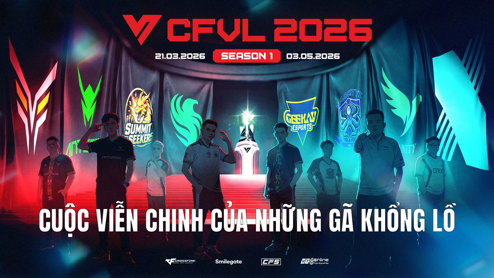 CFVL 2026 Mùa 1: "Khắc Ấn Ngôi Vương" - Cuộc Viễn Chinh Của Những Gã Khổng Lồ