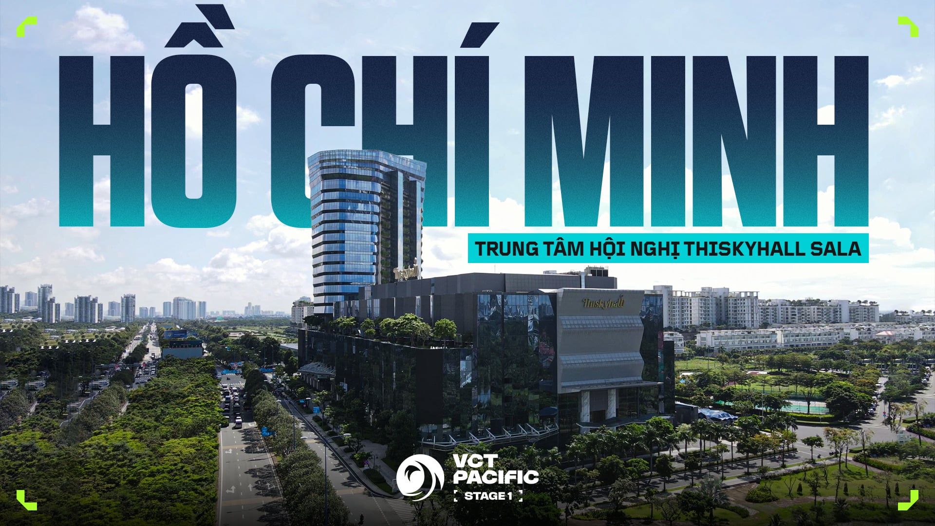 Vòng Chung Kết VCT 2026 Pacific Stage 1 Diễn Ra Tại Trung Tâm Hội Nghị Thiskyhall Sala, Mở Bán Vé Từ Ngày 10.04