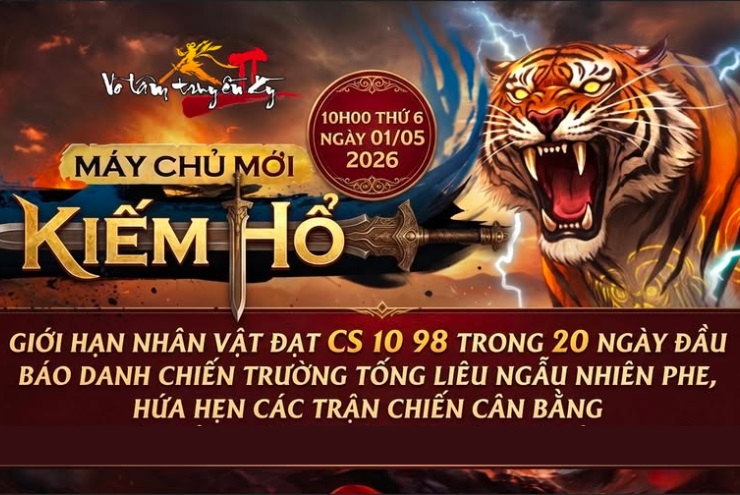 Võ Lâm Truyền Kỳ II Ra Mắt Server Kiếm Hổ: Ngập Tràn Phúc Lợi Tân Thủ