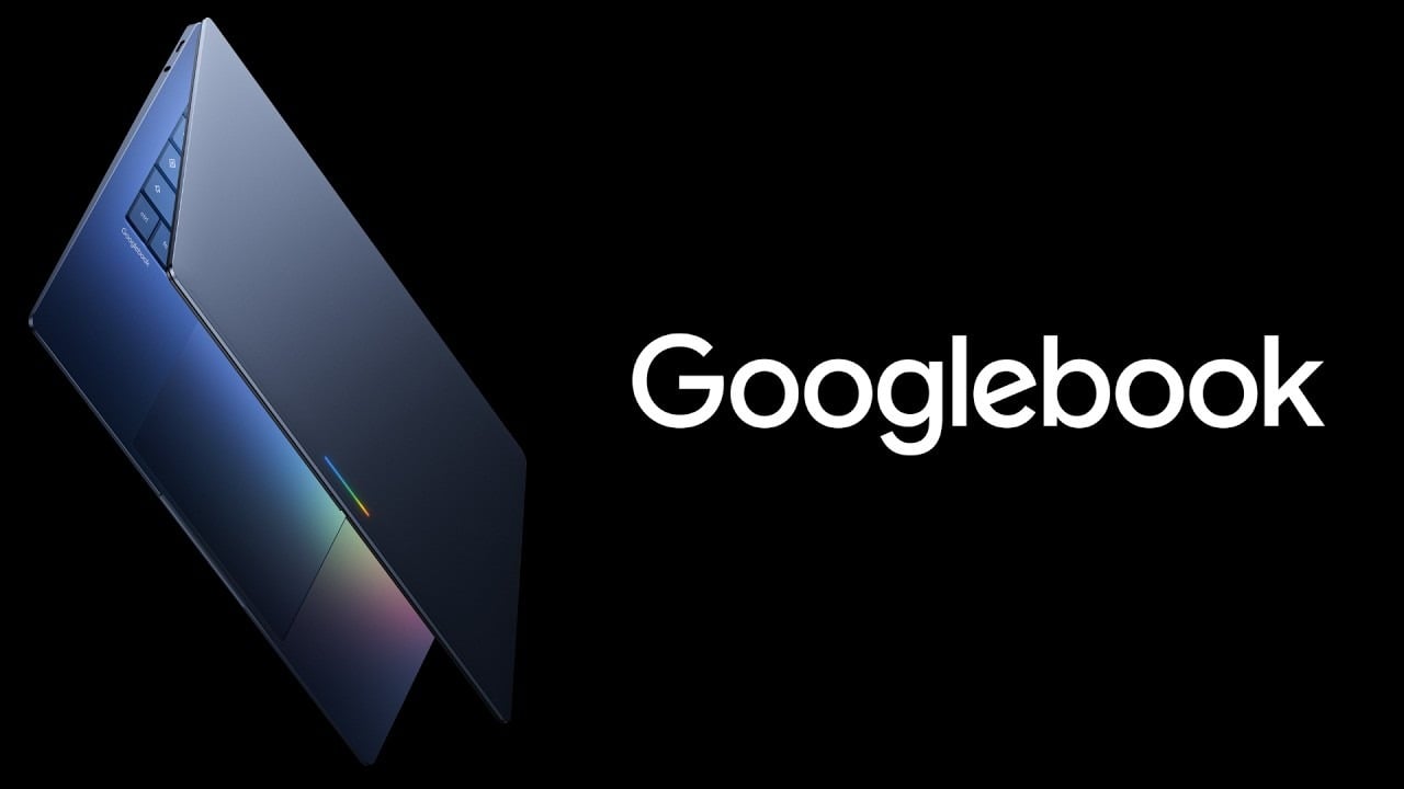 Googlebook Ra Mắt: Laptop Cao Cấp Mới Của Google Dành Cho Người Dùng Android