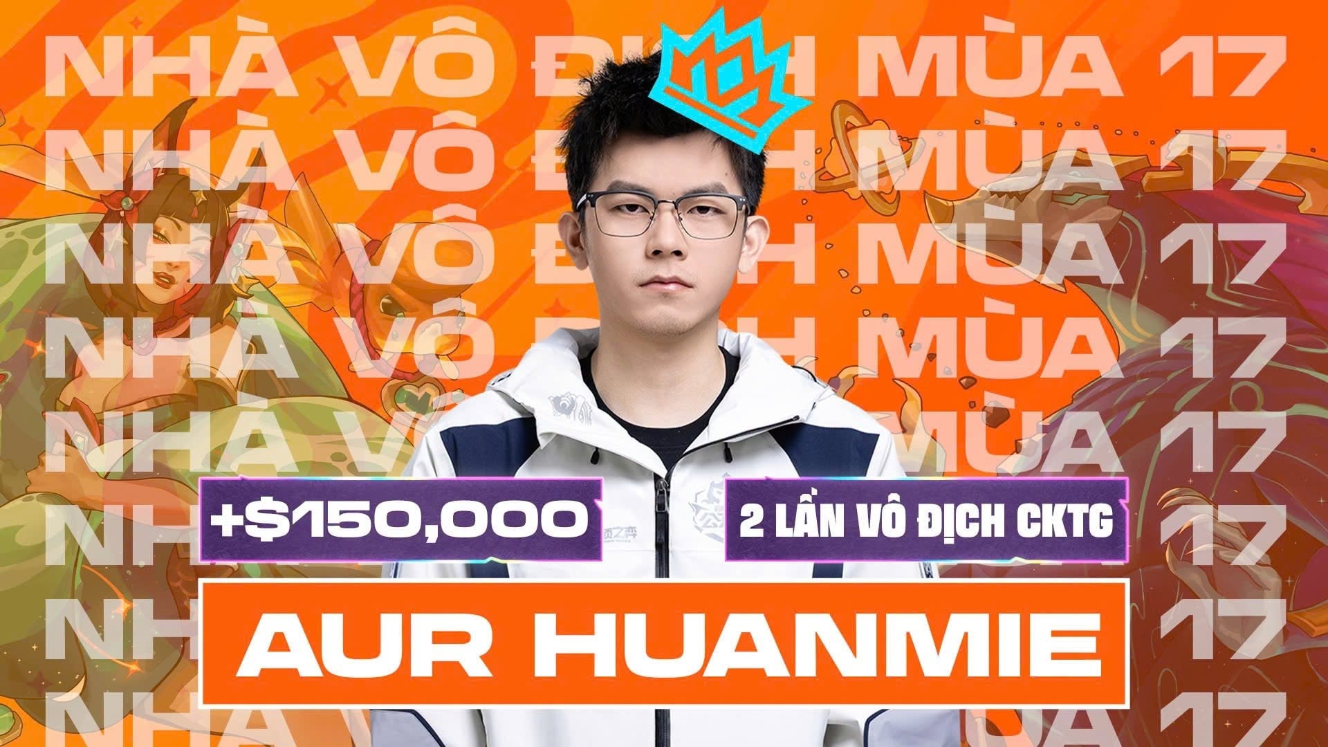 Đấu Trường Chân Lý Esports Mùa 17: Tuyển Thủ Huanmie Lần Thứ Hai Vô Địch Thế Giới - Hé Lộ Mùa Giải 18 “Đại Ngàn Kỳ Bí”